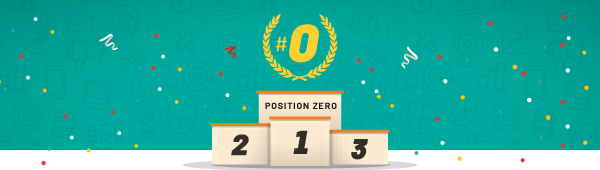 Position ZERO on Google